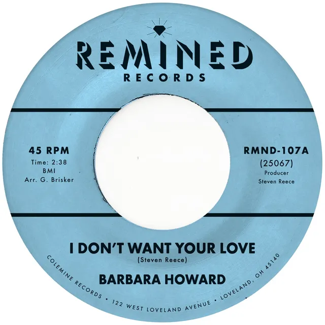 Remined Barbara Howard I Don't Want Your Love 7" vinylsingel rosa soul