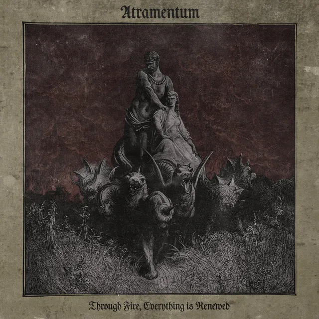 ATRAMENTUM Through Fire Everything Is Renewed CD digipak