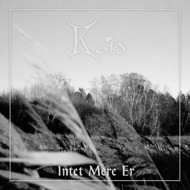 Kold Intet Mere Er vinyl LP svart atmosfærisk