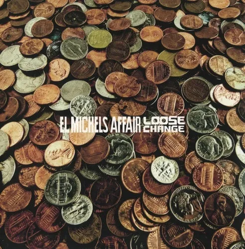 El Michels Affair Loose Change 10" vinyl limited soul