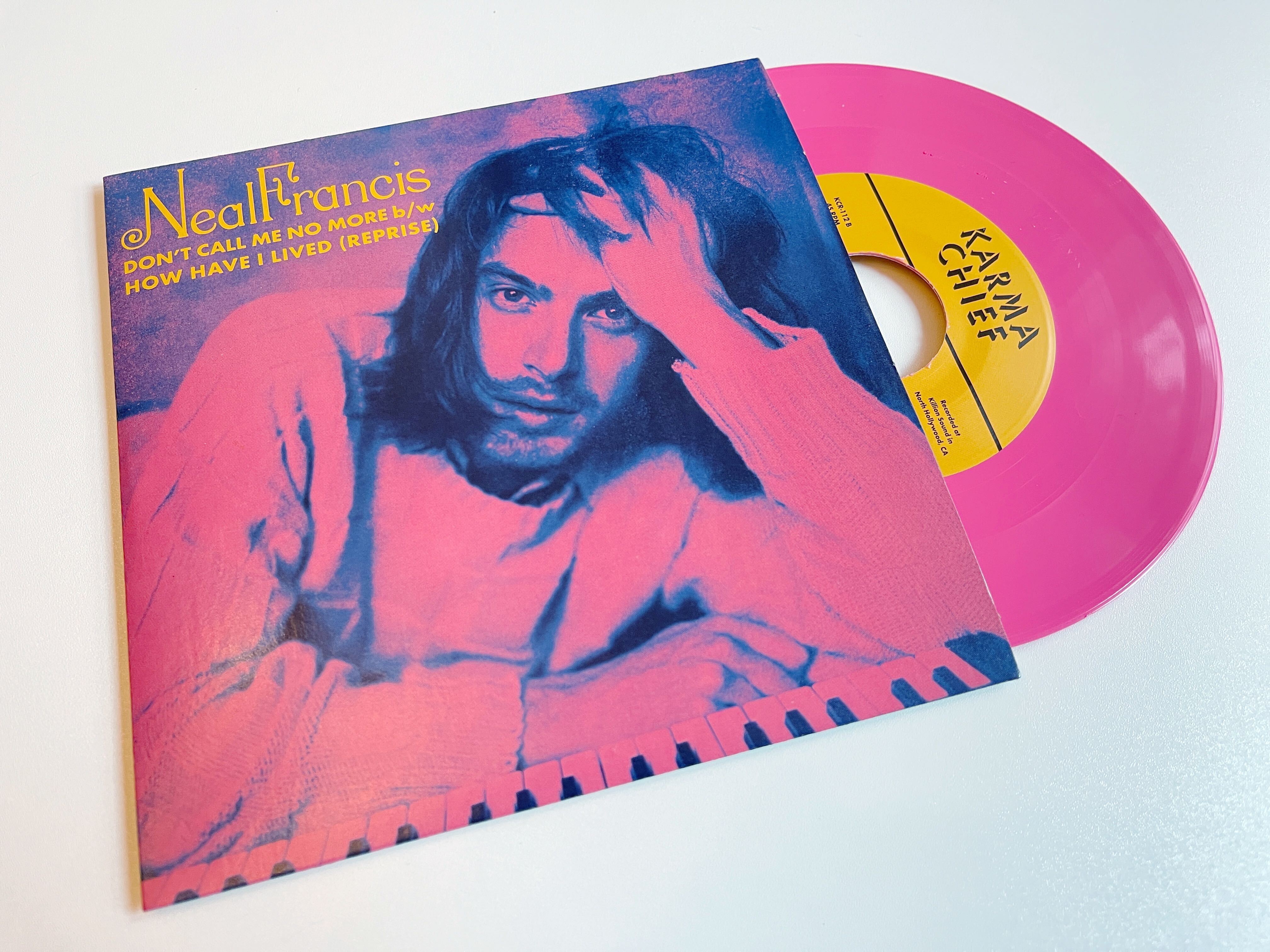 Neal Francis Don’t Call Me No More 7" singelplate rosa soul