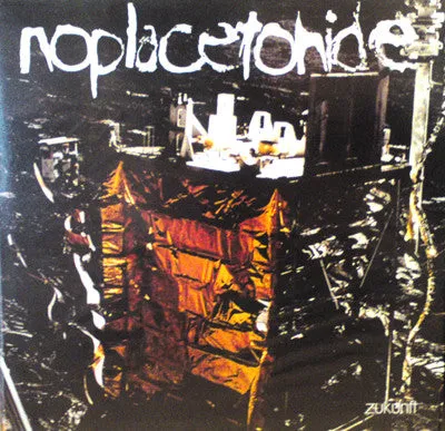 noplacetohide Zukunft LP vinyl 2005