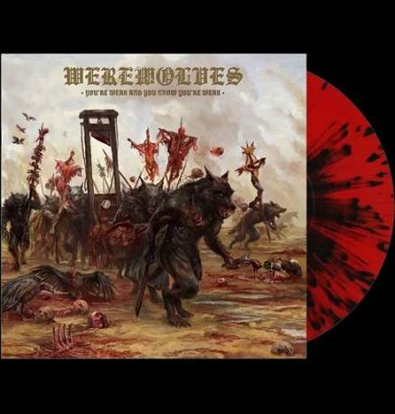 Werewolves You're Weak And You Know You're Weak LP splatter vinyl