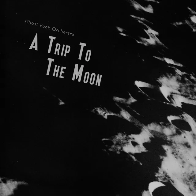 Ghost Funk Orchestra A Trip To The Moon LP svart vinyl