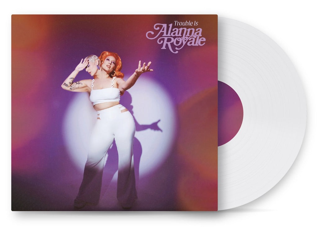 Alanna Royale Trouble Is vinyl-LP hvit vinyl