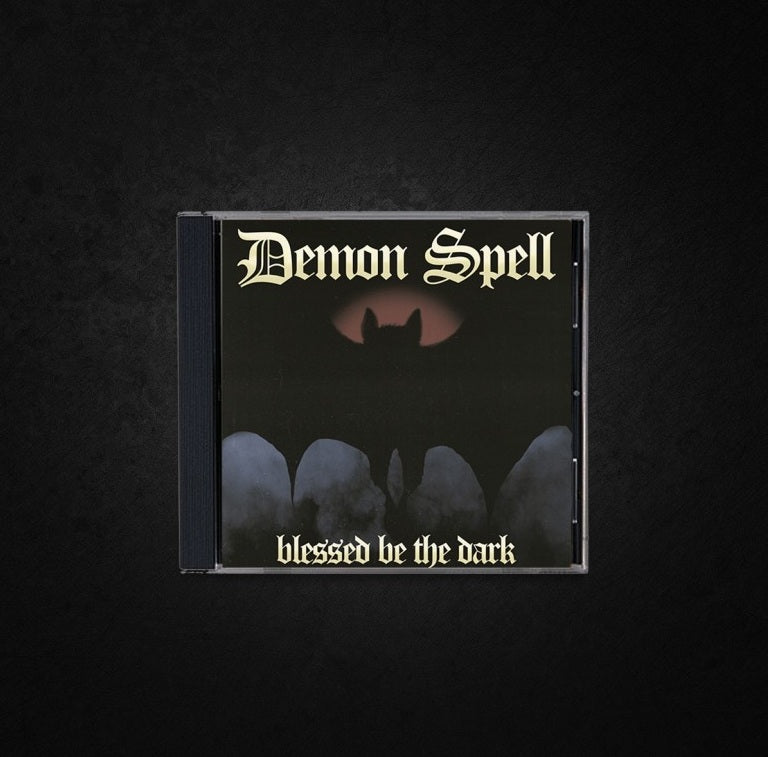 Demon Spell Blessed Be The Dark CD