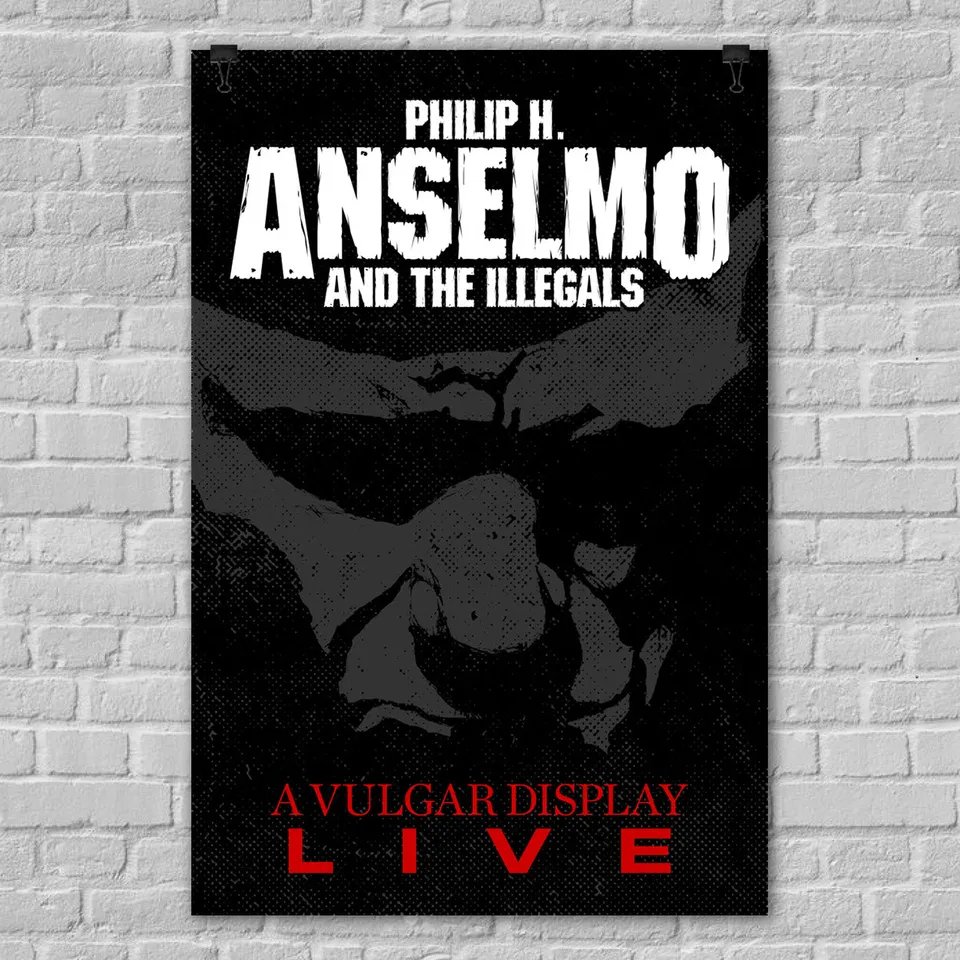 Philip H. Anselmo & The Illegals A Vulgar Display konsertplakat