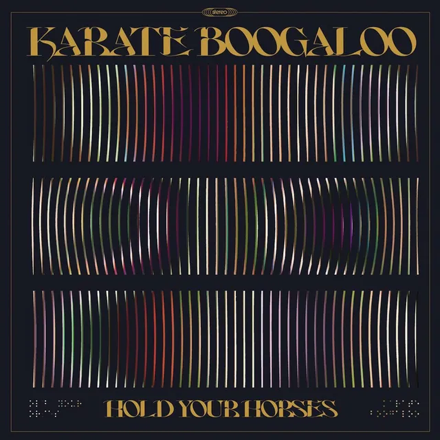 Karate Boogaloo Hold Your Horses vinyl LP cream