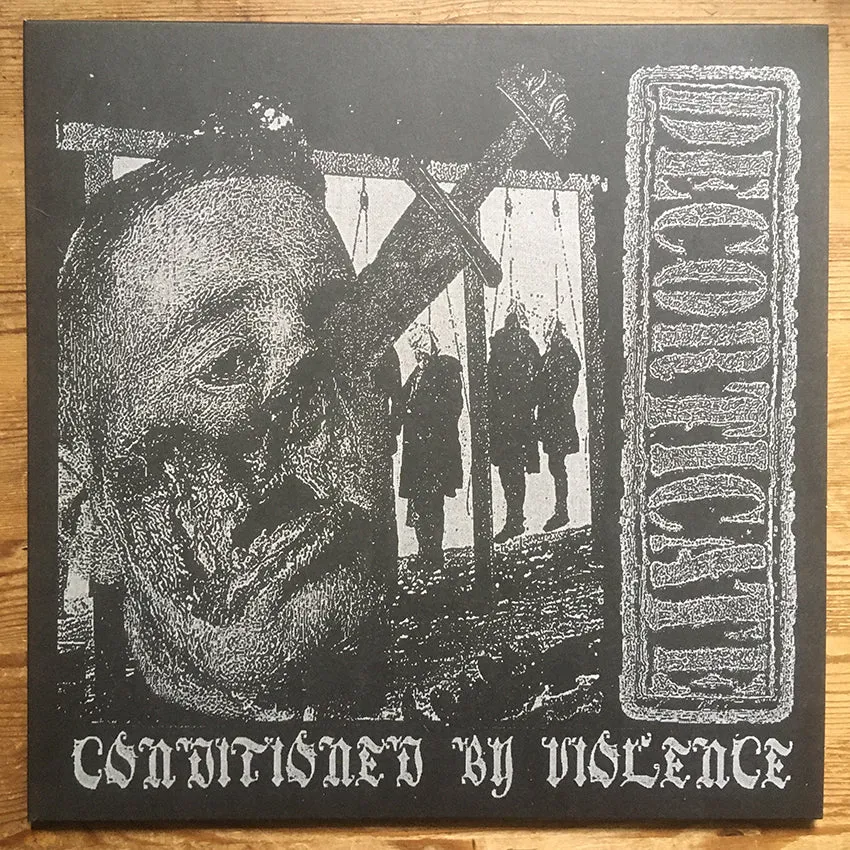 Decorticate Conditioned by Violence LP grindcore