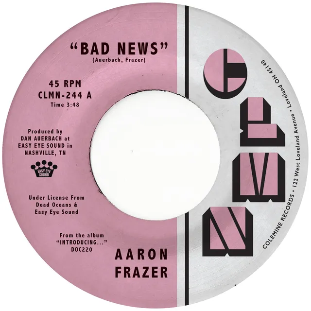 Aaron Frazer Bad News Done Lyin 7" vinyl lysegrå