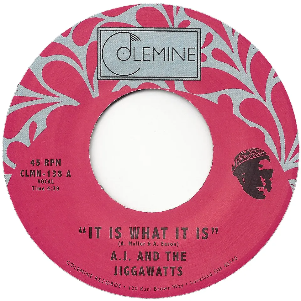 AJ & The Jiggawatts It Is What It Is 7" vinylsingel funk
