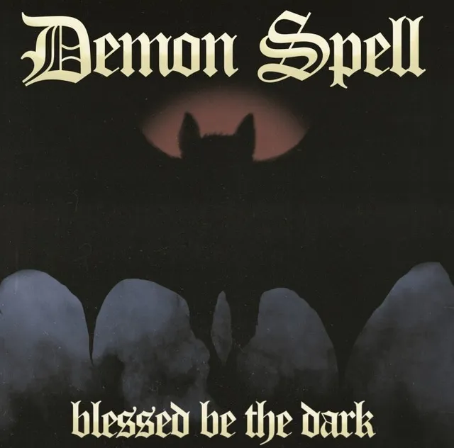 Demon Spell Blessed Be The Dark CD