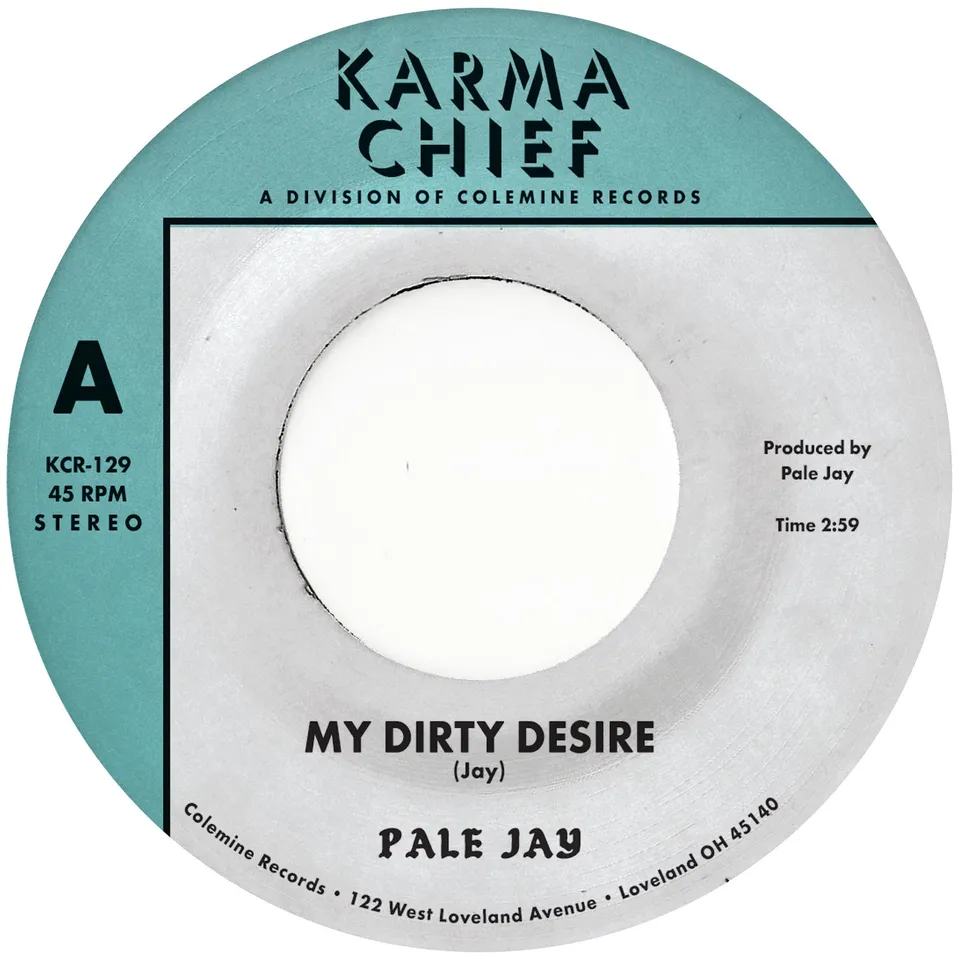 Karma Chief Pale Jay My Dirty Desire 45 grønn vinyl singel