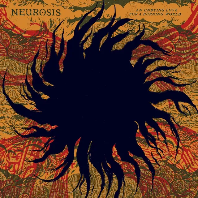 Neurosis An Undying Love For A Burning World CD jewelcase