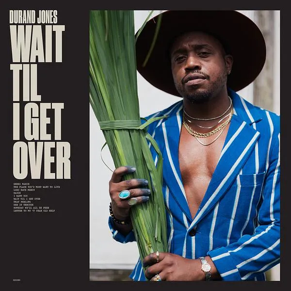 Durand Jones Wait Til I Get Over LP Tan & Blue Jay soul