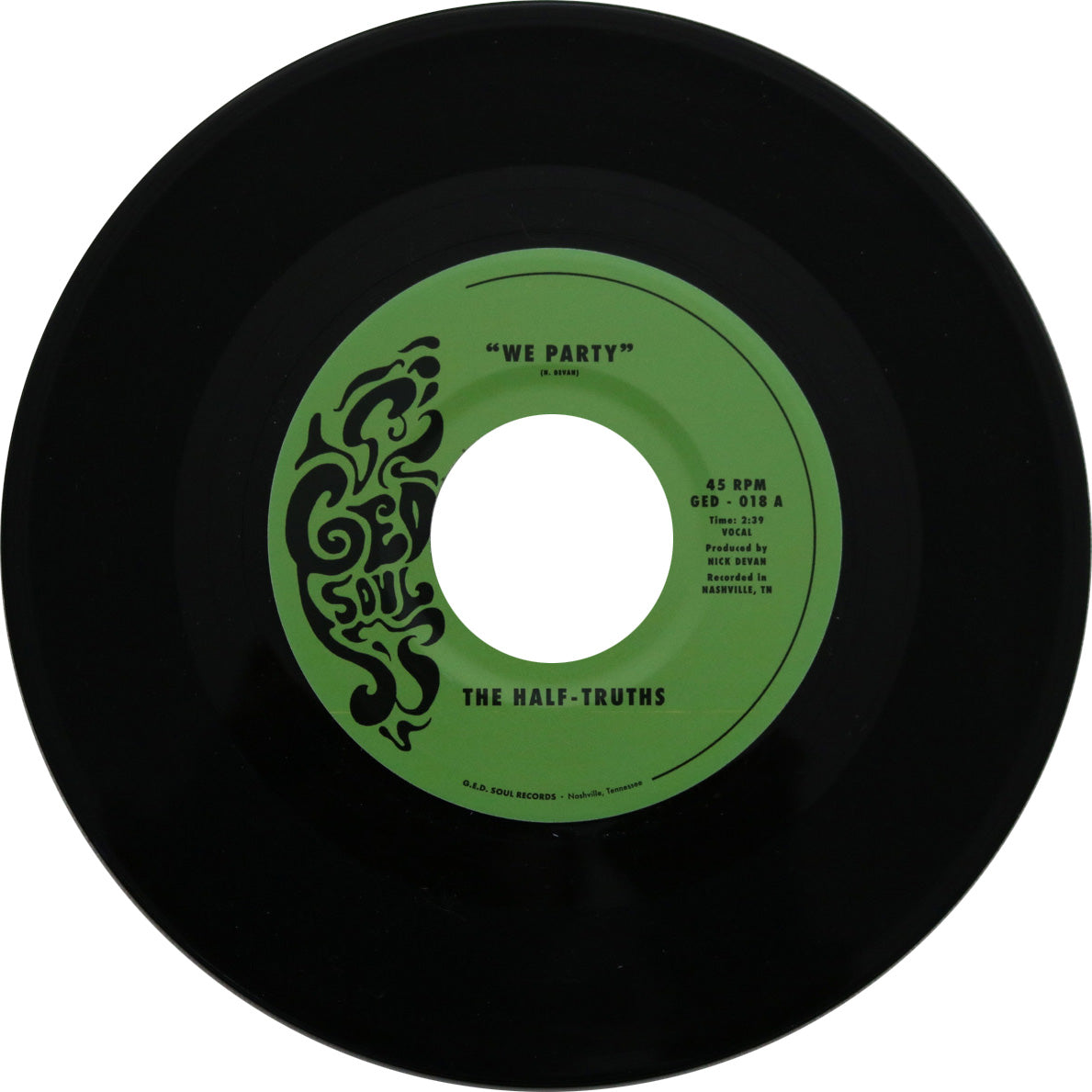 The Half-Truths We Party GED-018 7-tommer funk-singel