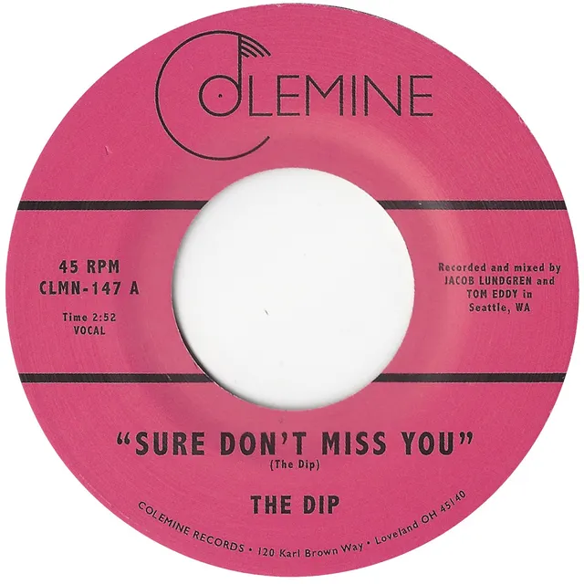 The Dip Sure Don't Miss You 7-tommer klar soul
