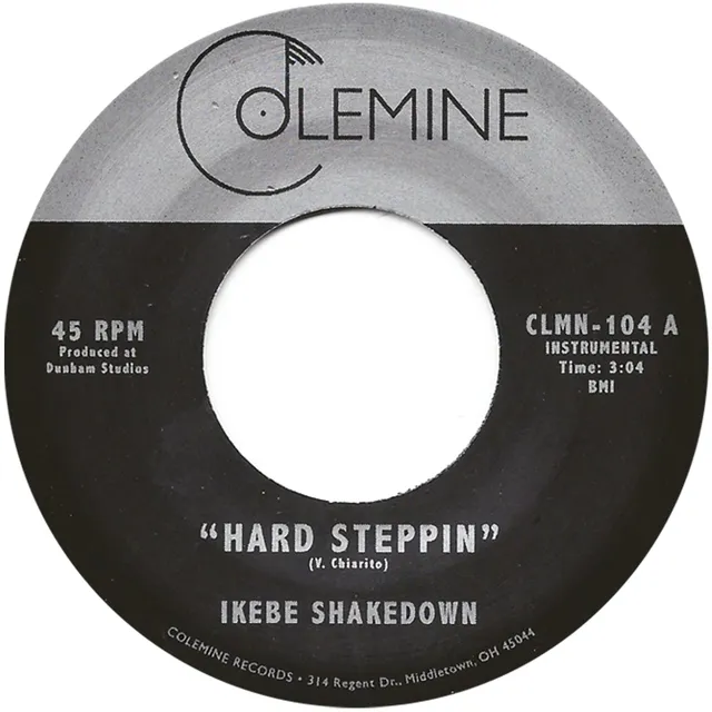 Colemine Ikebe Shakedown Hard Steppin' 7" singel svart