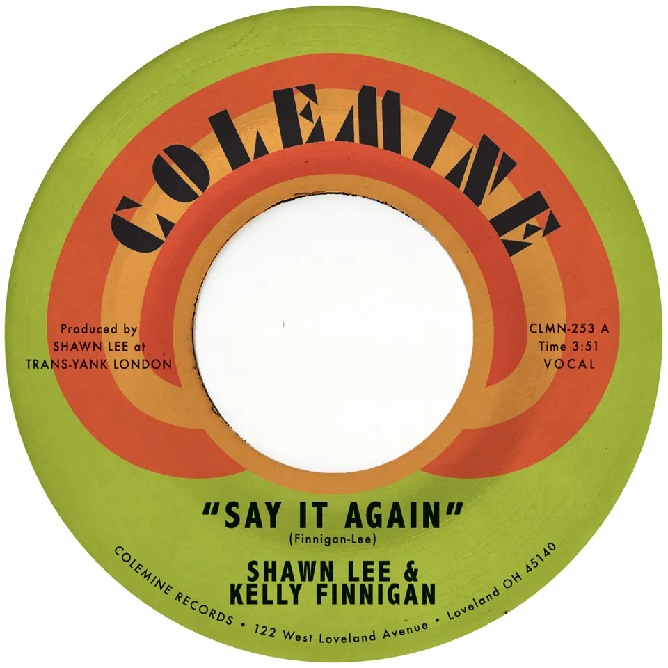 Colemine Shawn Lee Kelly Finnigan Say It Again vinylsingle clear