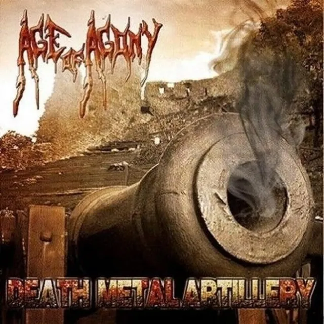 Age of Agony Death Metal Artillery CD death metal