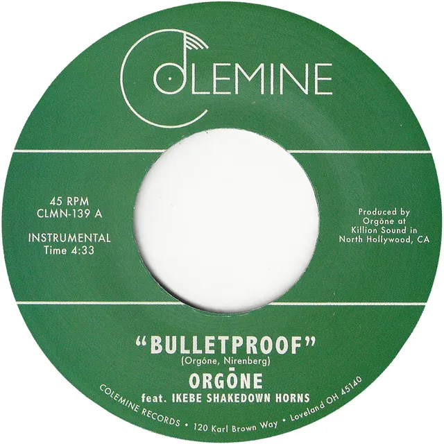 Colemine Orgone Bulletproof 7" vinyl funk soul