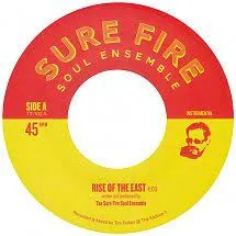 The Sure Fire Soul Ensemble Rise Of The East 7-tommer singel funk