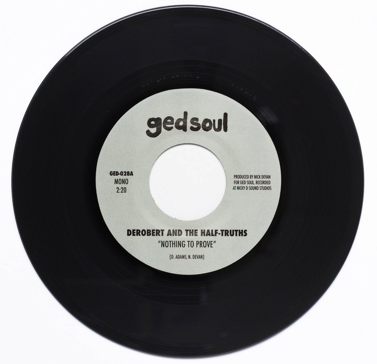 DeRobert Nothing To Prove 7" vinylsingel soul