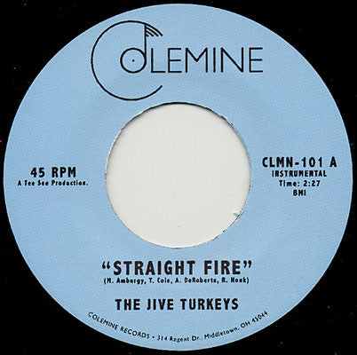 The Jive Turkeys Straight Fire vinylsingel funk 45