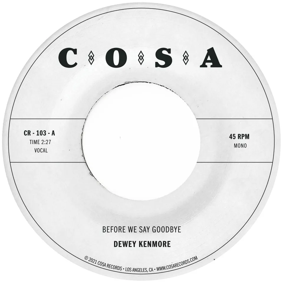 Dewey Kenmore Before We Say Goodbye 7" vinylsingel svart latin soul