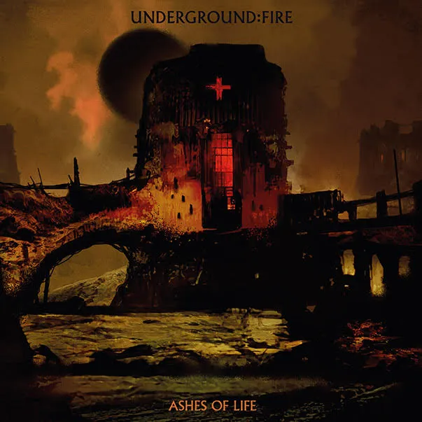 Underground Fire Ashes Of Life CD digipak dark rock