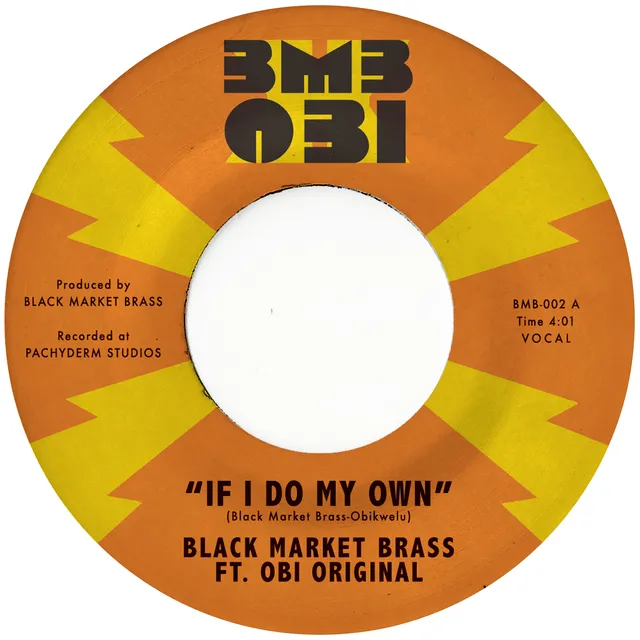 Black Market Brass If I Do My Own vinylsingel kremvinyl afrobeat