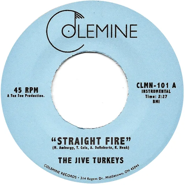 The Jive Turkeys Straight Fire vinylsingel funk 45