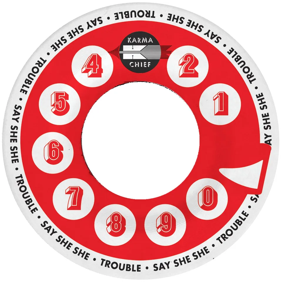 Karma Chief Say She She Trouble 7-tommer rød soul