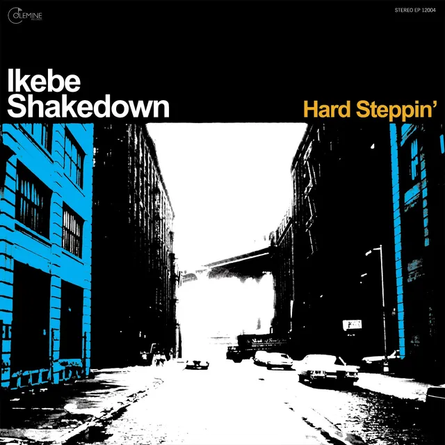 Ikebe Shakedown Hard Steppin’ CLMN-12004 12" afro-funk EP